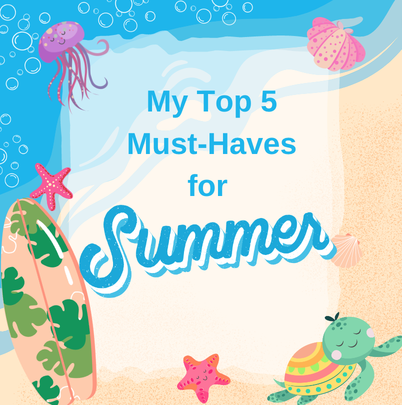 fun-in-the-sun-my-top-five-must-haves-for-summer